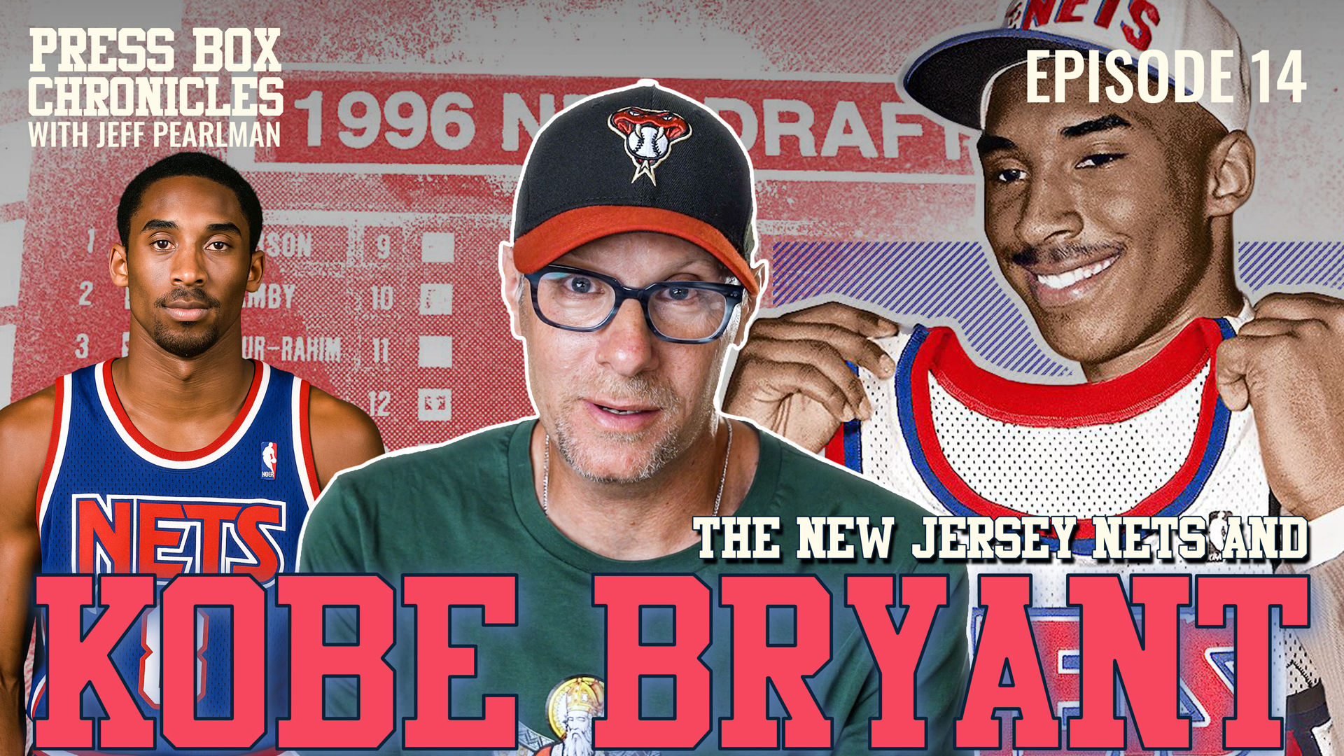 Ep.14 - Press Box Chronicles - Kobe Bryant & The New Jersey Nets