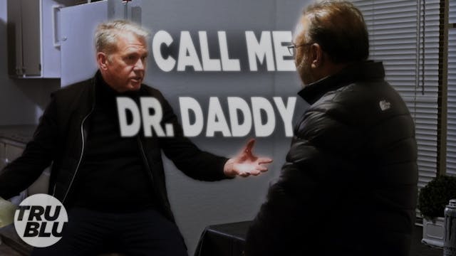 Ep. 9 - Takedown - Call Me Dr. Daddy