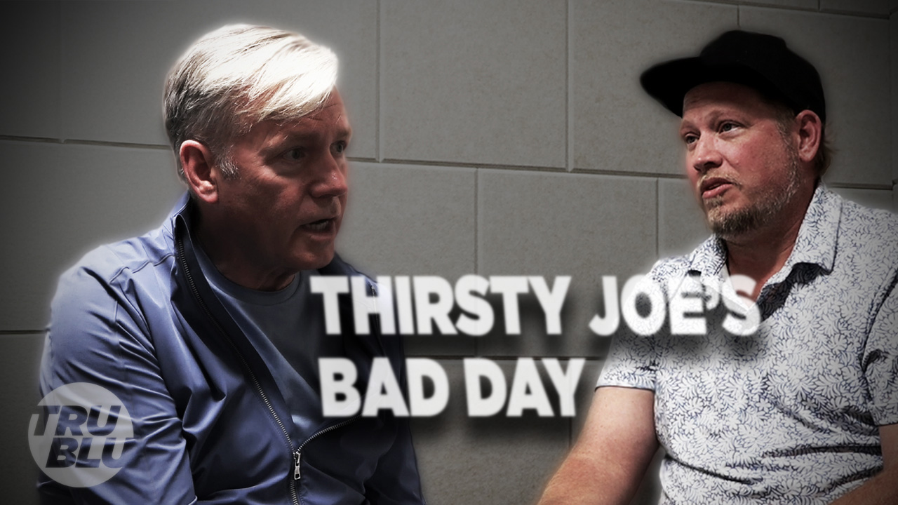 Ep. 6 - Takedown - Thirsty Joe's Bad Day