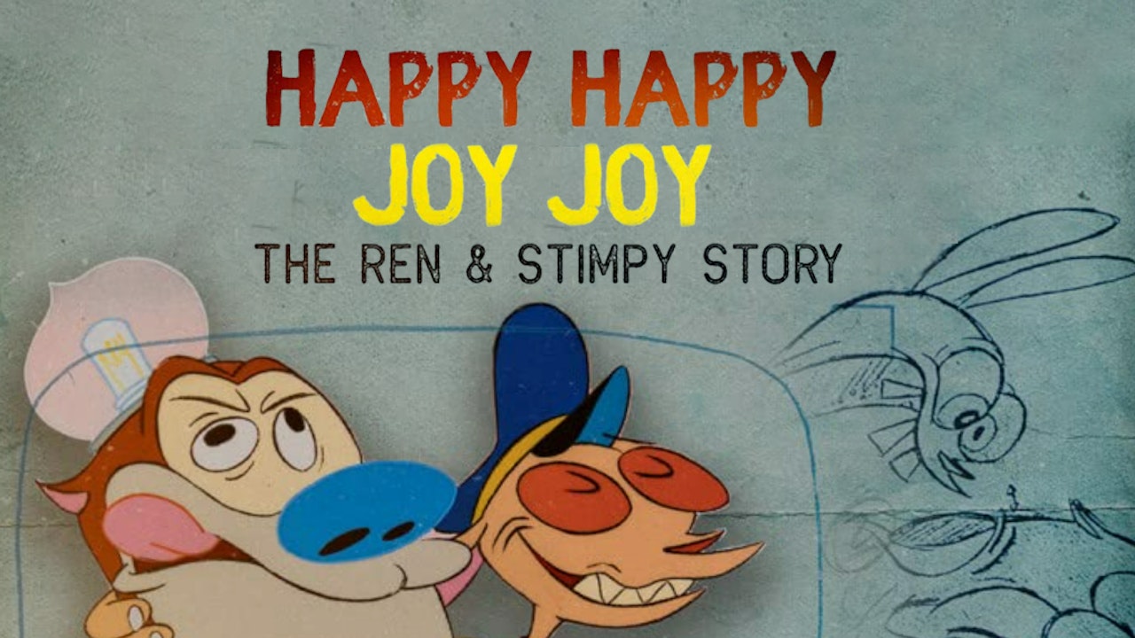 Happy Happy Joy Joy: The Ren & Stimpy Story