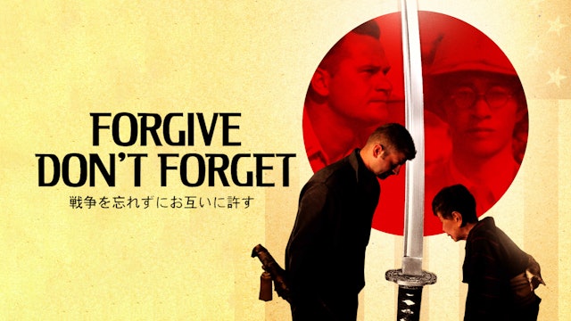 Forgive - Don't Forget