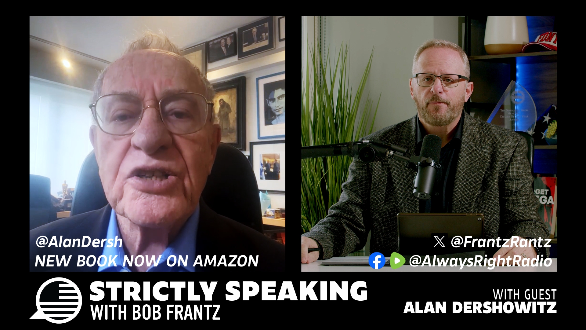 Ep. 10 - Lawyer and Professor Alan Dershowitz joins the show