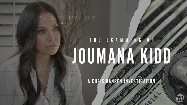 The Scamming of Joumana Kidd