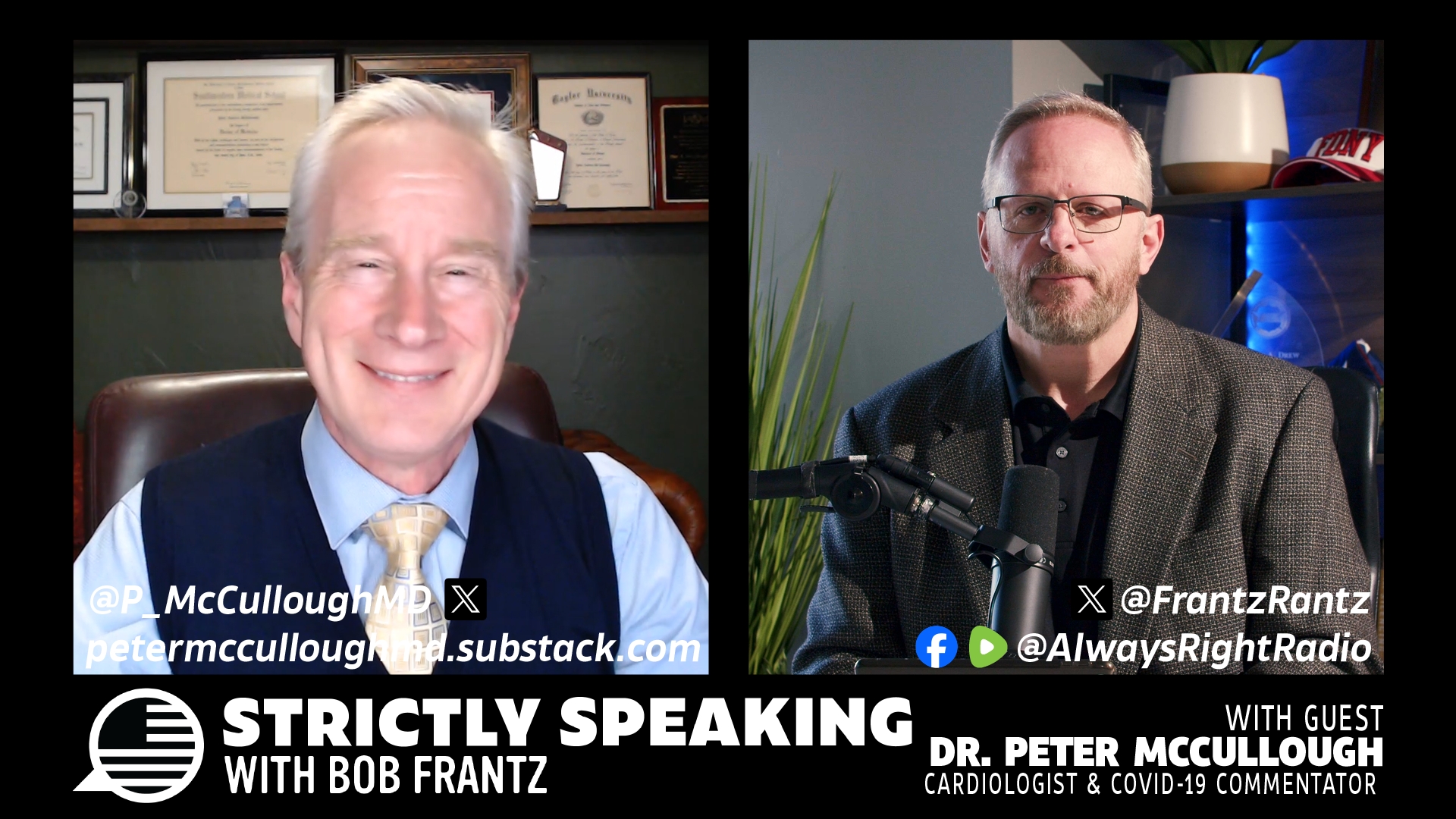 Ep. 26 - Cardiologist & COVID Vaccine Researcher Dr. Peter McCullough