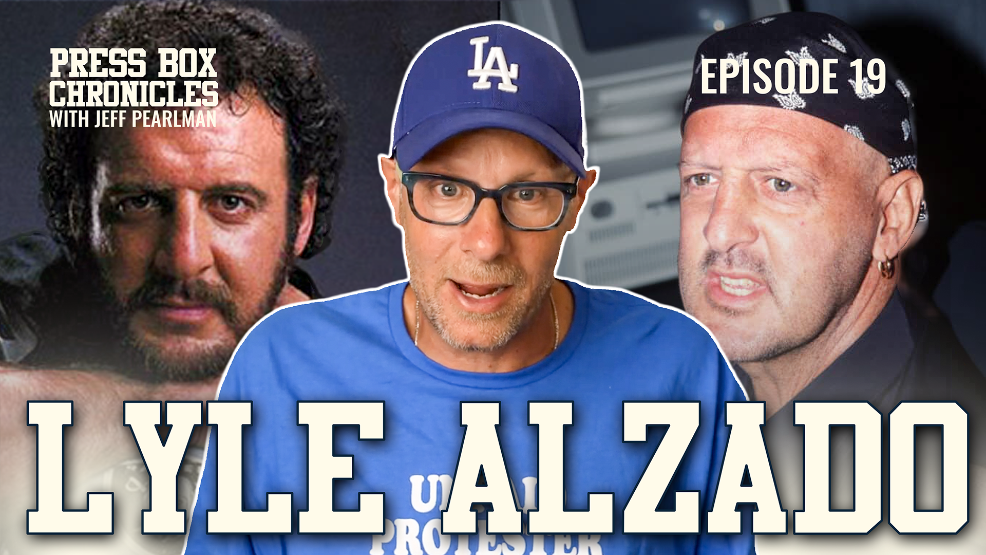 Ep.19 - Press Box Chronicles - Lyle Alzado