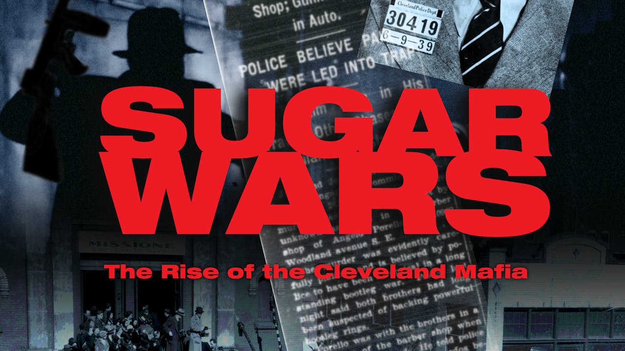 Sugar Wars The Rise of the Cleveland Mafia Sugar Wars The Rise of