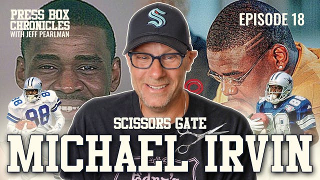 Ep.18 - Press Box Chronicles - Michae...