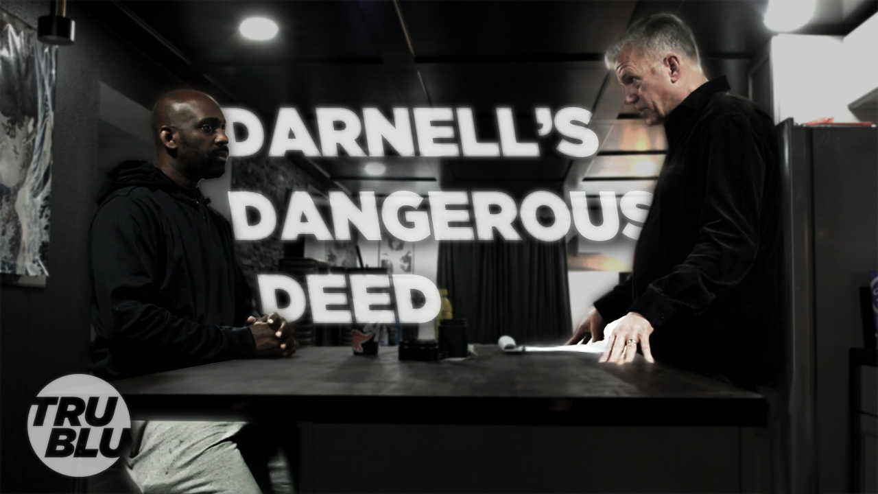 Ep. 3 - Takedown - Darnell’s Dangerous Deed 