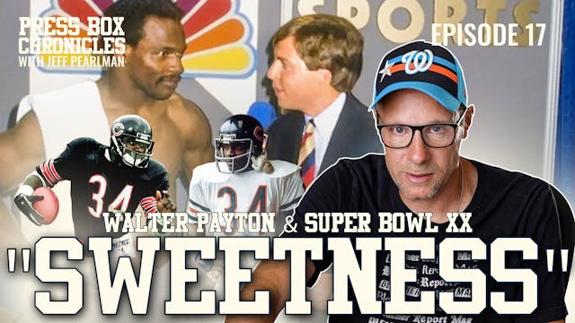 Ep.17 - Press Box Chronicles - Walter...