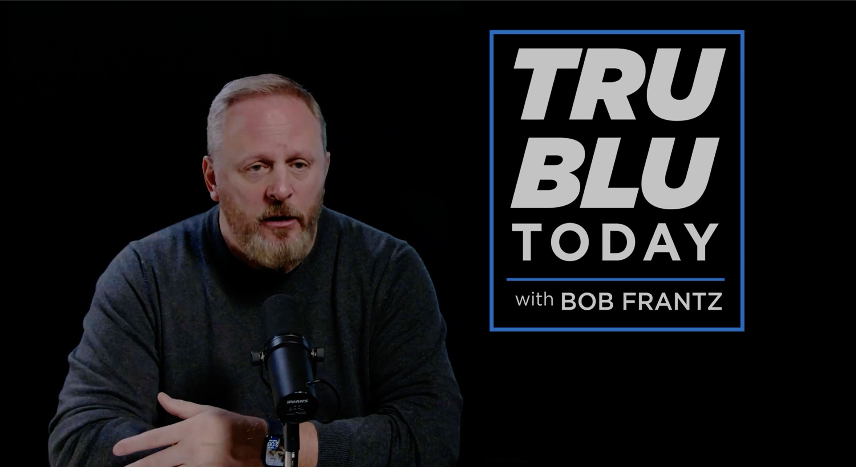 Ep. 5 - TruBlu Today