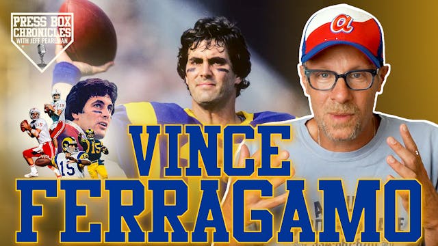 Ep.14 - Press Box Chronicles - Vincen...