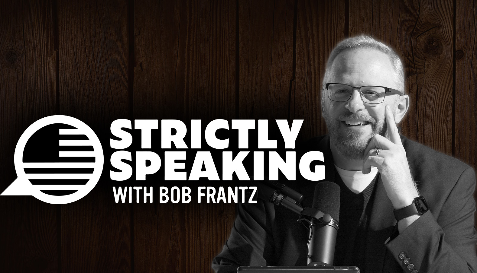Strictly Speaking with Bob Frantz