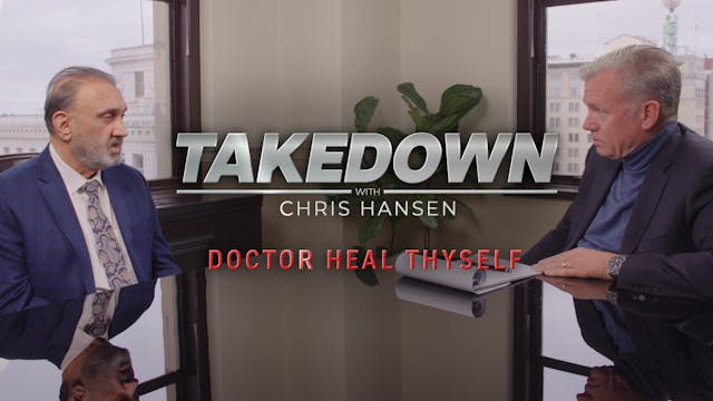Ep. 10 - Takedown - Doctor Heal Thyself