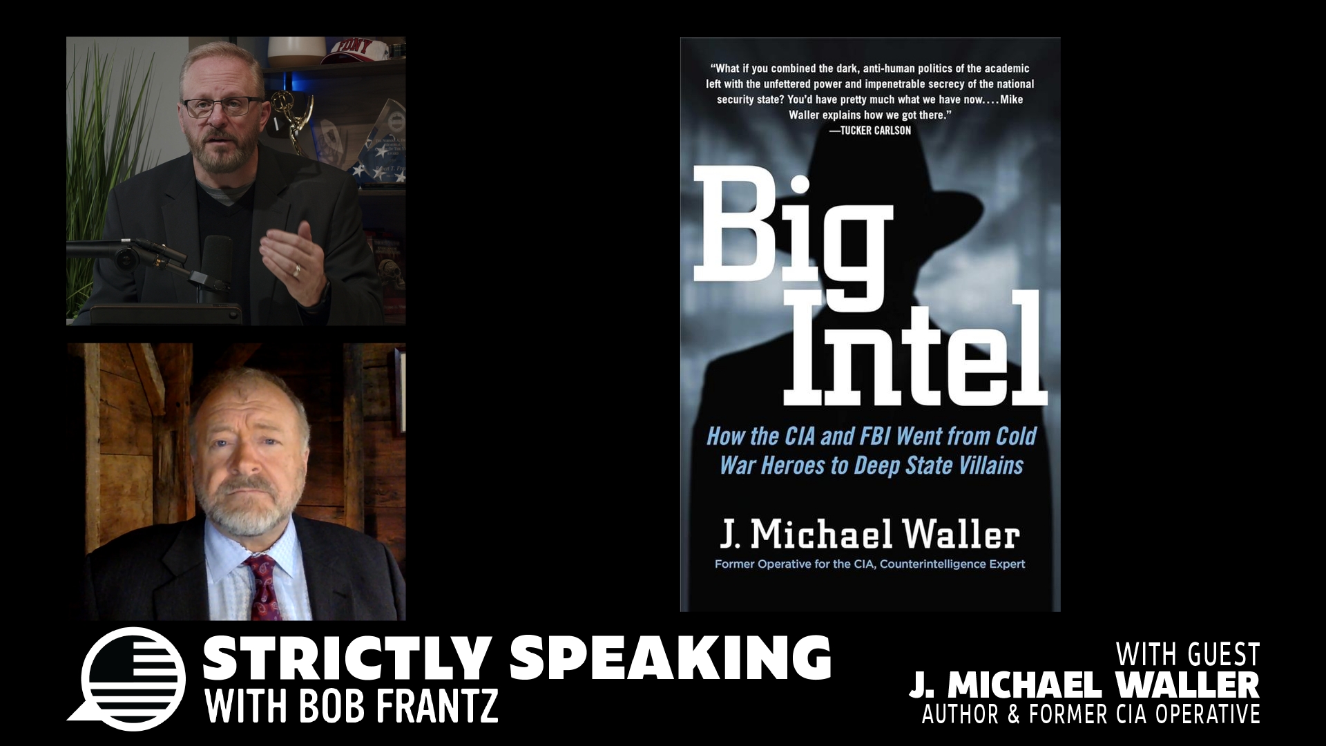 Ep. 48 - Former CIA Operative J. Michael Waller joins the show
