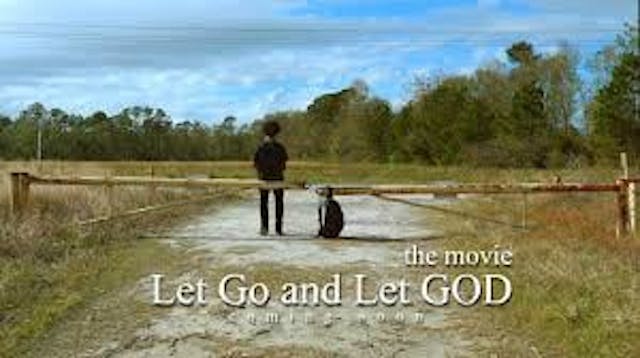 'Let Go and Let God'