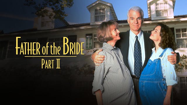 Father of the Bride Part II