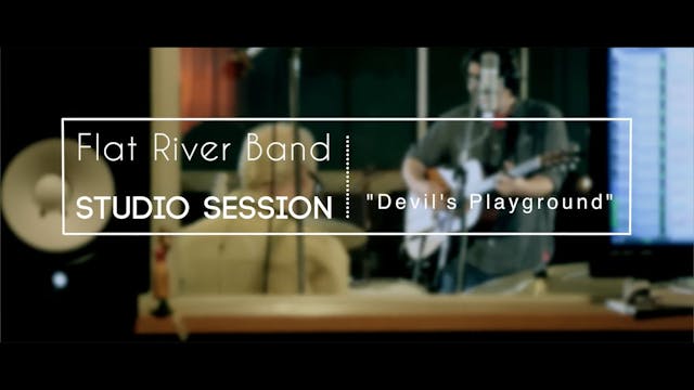 Flat River Band - Devils Playground