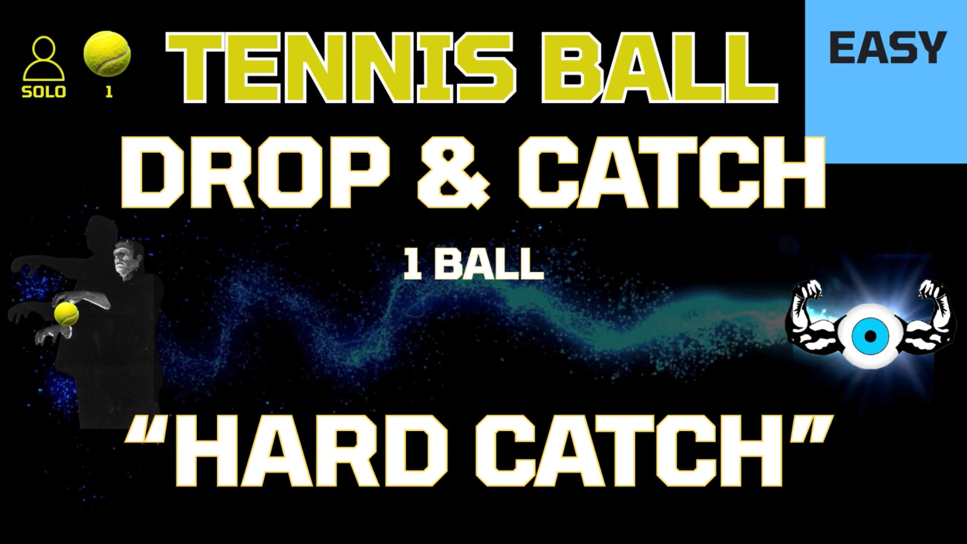 Hard Catch - 1 ball - solo tennis ball drills