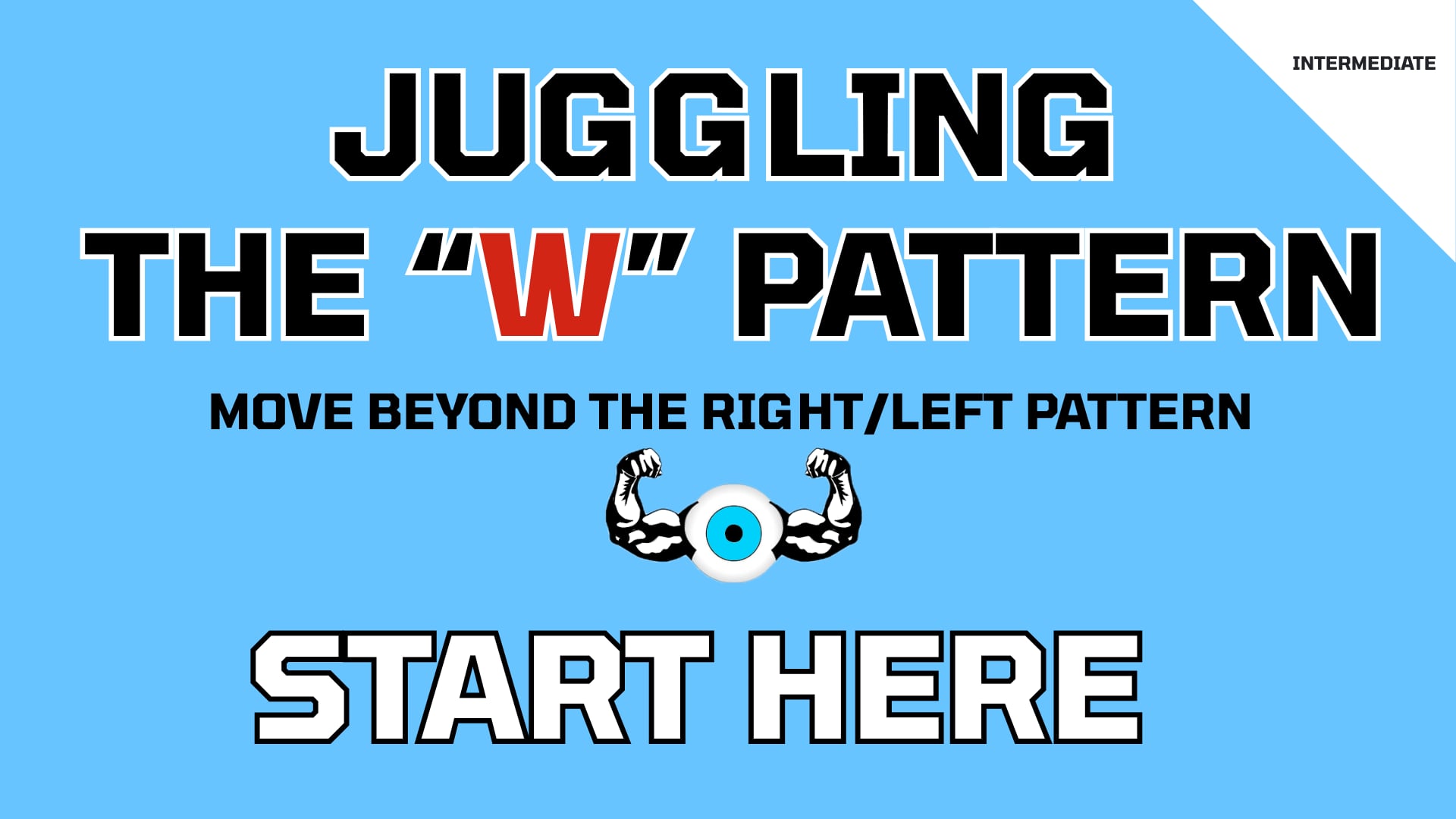 7. W Pattern 2-3 Ball Intro