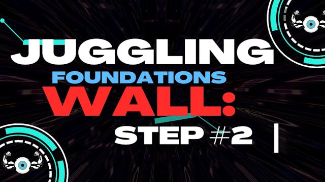 WALL JUGGLING HOW TO
