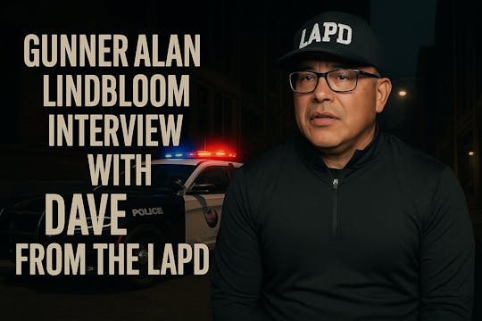 Gunner Alan Lindbloom - Interviews Da...