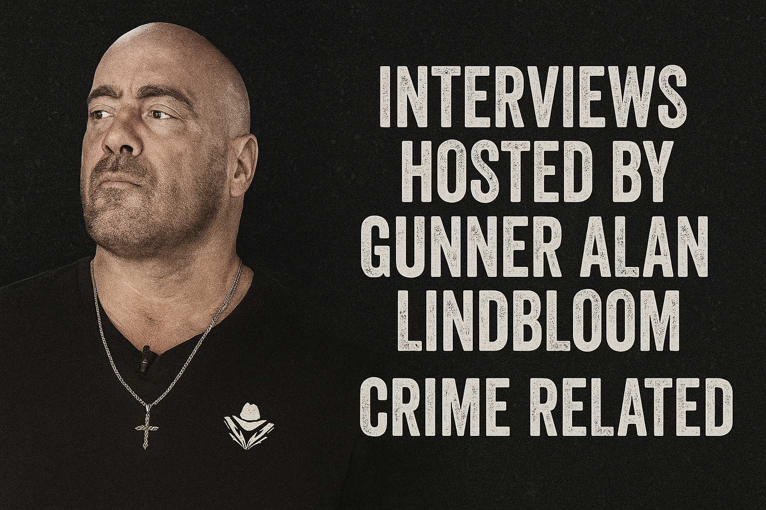 Gunner Alan Lindbloom - Crime Related - Podcasts - Stream Free