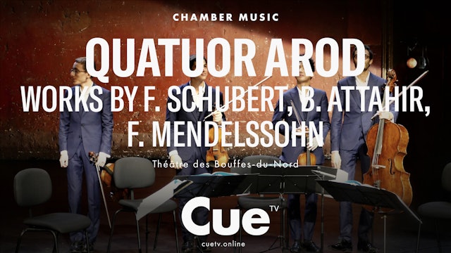 Quatuor Arod performs Schubert, Attahir & Mendelssohn (2017)