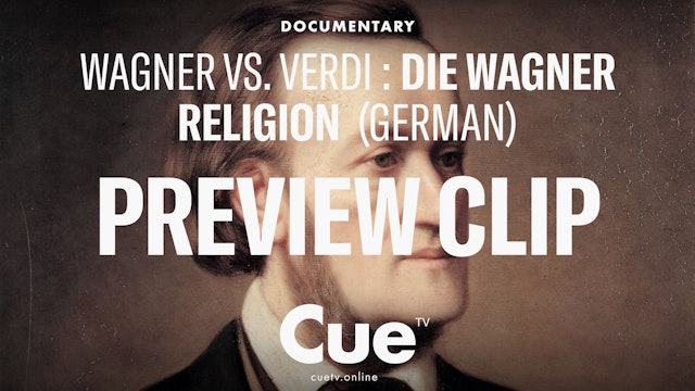 Wagner vs. Verdi: Die Wagner-Religion German - Preview clip