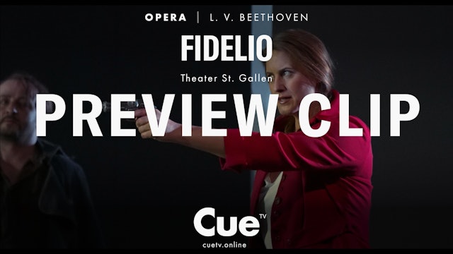 Ludwig van Beethoven: Fidelio from St. Gallen - Preview clip