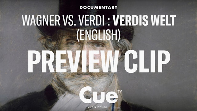 Wagner vs. Verdi: Verdis Welt English - Preview clip