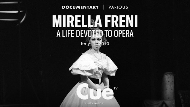 Mirella Freni - A Life Devoted to Opera (2010)