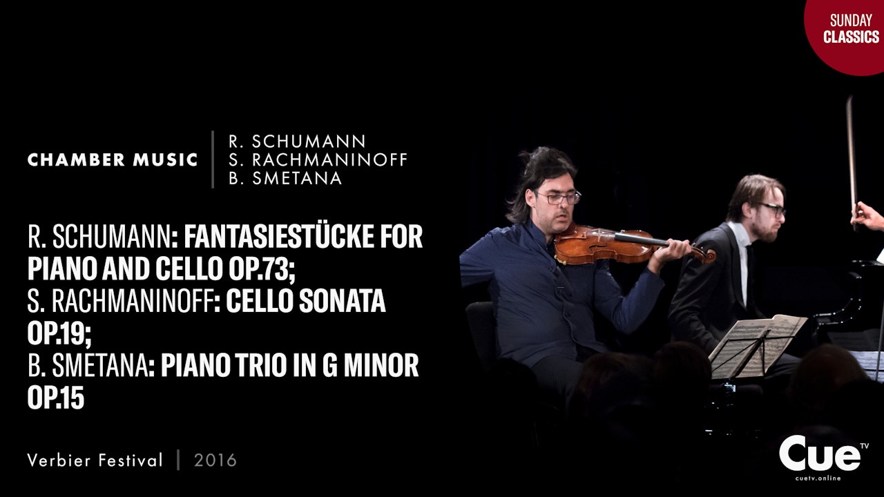 Schumann: Fantasiestücke; Rachmaninov: Cello Sonata; Smetana: Piano Trio (2016)