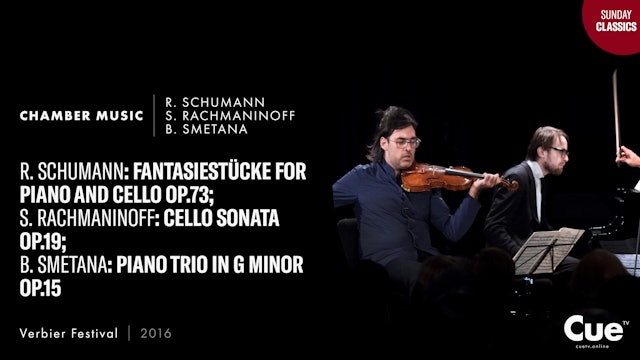 Schumann: Fantasiestücke; Rachmaninov: Cello Sonata; Smetana: Piano Trio (2016)