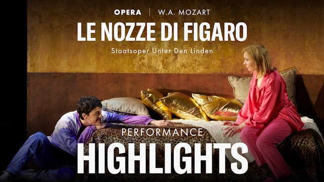  Highlight Scene of Le Nozze di figaro