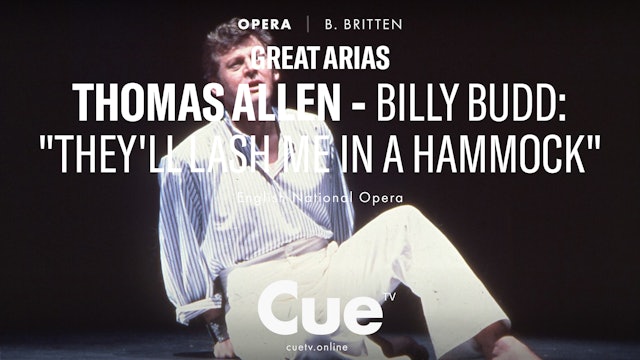 Great Arias - Sir Thomas Allen – Billy Budd (1995)
