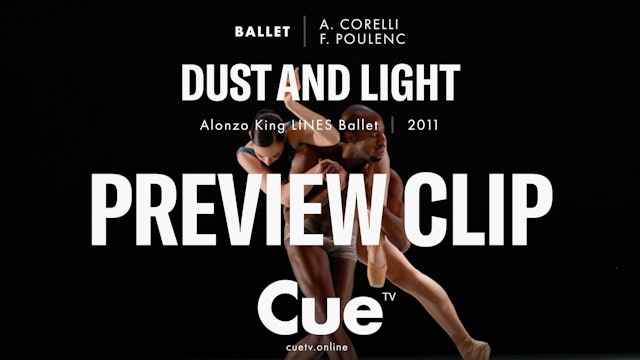 Alonzo King Ballet - Dust and Light - Preview clip