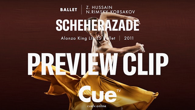 Alonzo King Ballet - Scheherazade - Preview clip