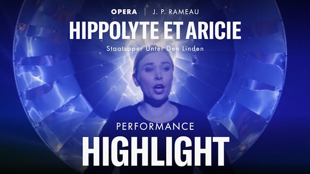 Highlight Scene of Hippolyte et Aricie