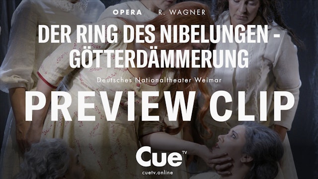 Der Ring des Nibelungen - Götterdämmerung - Preview clip