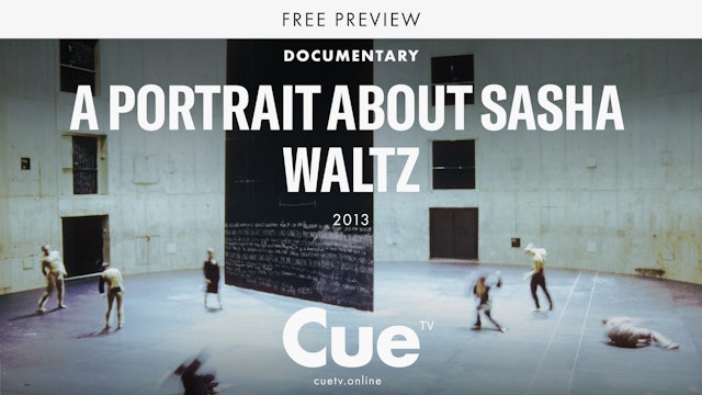 A Portrait - Die Choreographin Sasha Waltz - Preview clip