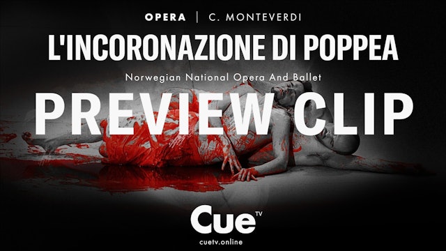 Claudio Monteverdi: The Coronation of Poppea  - Preview clip