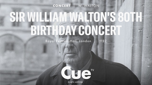 Sir William Walton's 80th Birthday Concert (1982)