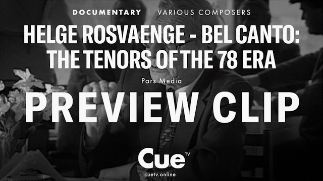 Helge Rosvaenge - Bel canto: The Tenors of the 78 Era - Preview clip