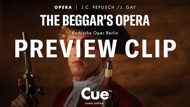The Beggar's Opera - Preview clip