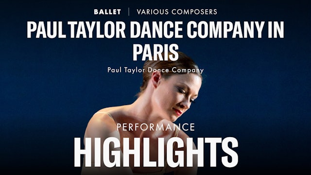 Highlight Scene of Paul Taylor Dance Company in Paris 