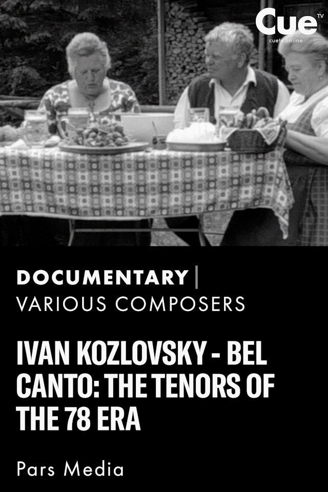 Ivan Kozlovsky - Bel canto: The Tenors of the 78 Era (2016)