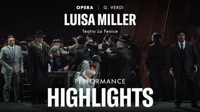 Highlight Scene of Luisa Miller