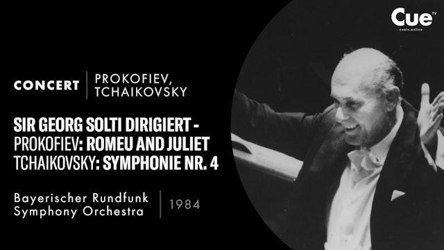 Sir Georg Solti dirigiert - Prokofiev: Symphonie Nr. 4 (1984)