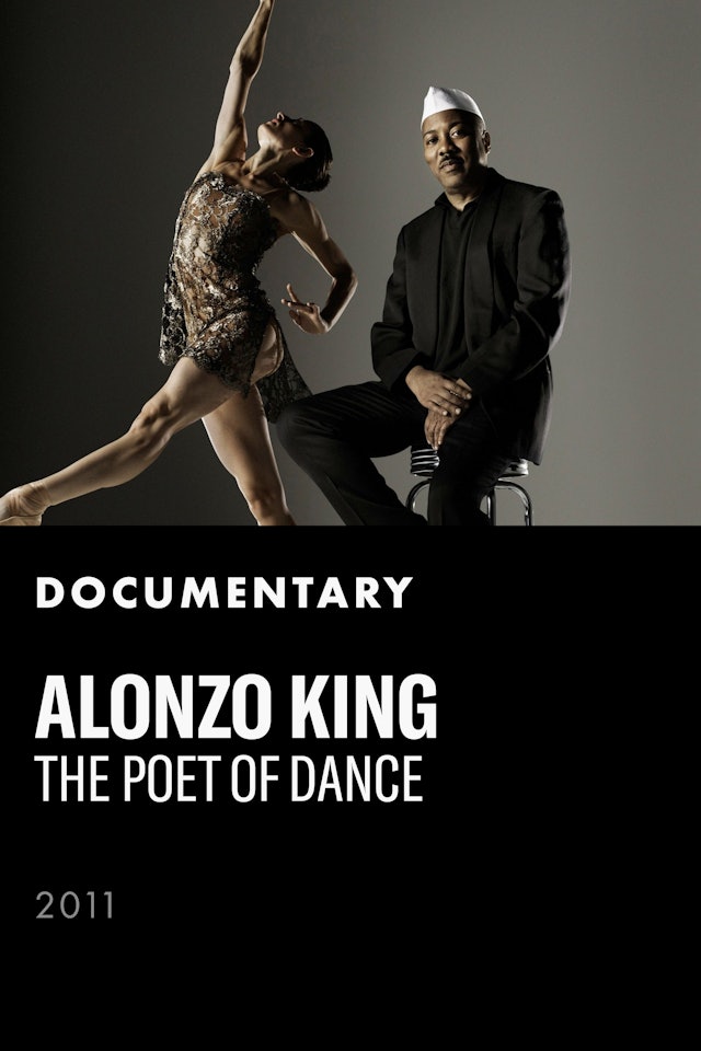 Alonzo King - The Poet of Dance - Festival Version (2011)