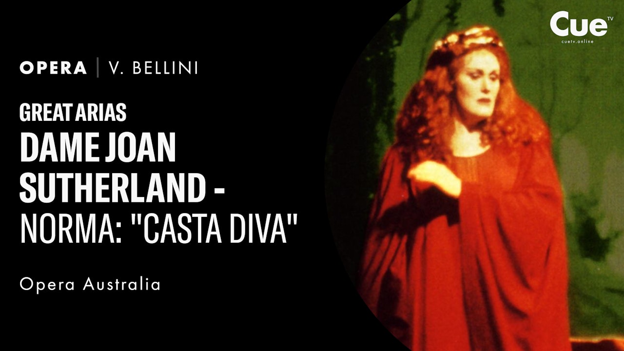 Great Arias - Dame Joan Sutherland – Norma - "Casta Diva" (1994)